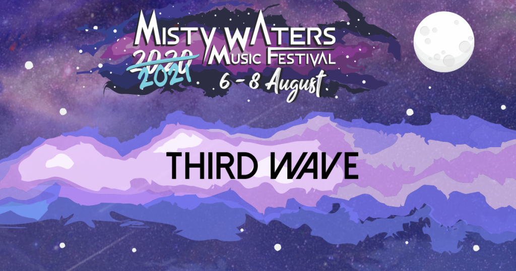 Misty Waters Third Wave Update