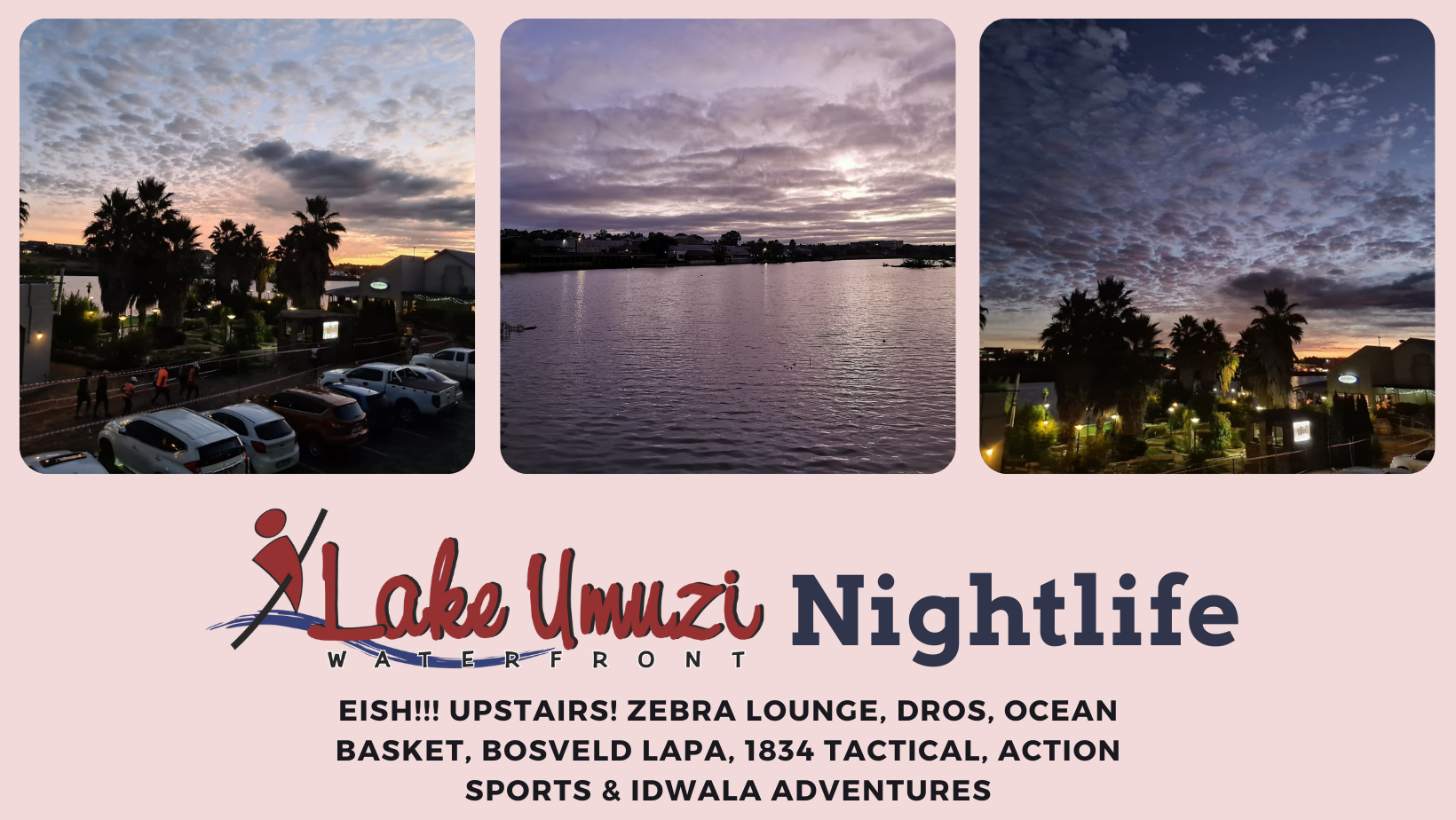 Lake Umuzi Nightlife