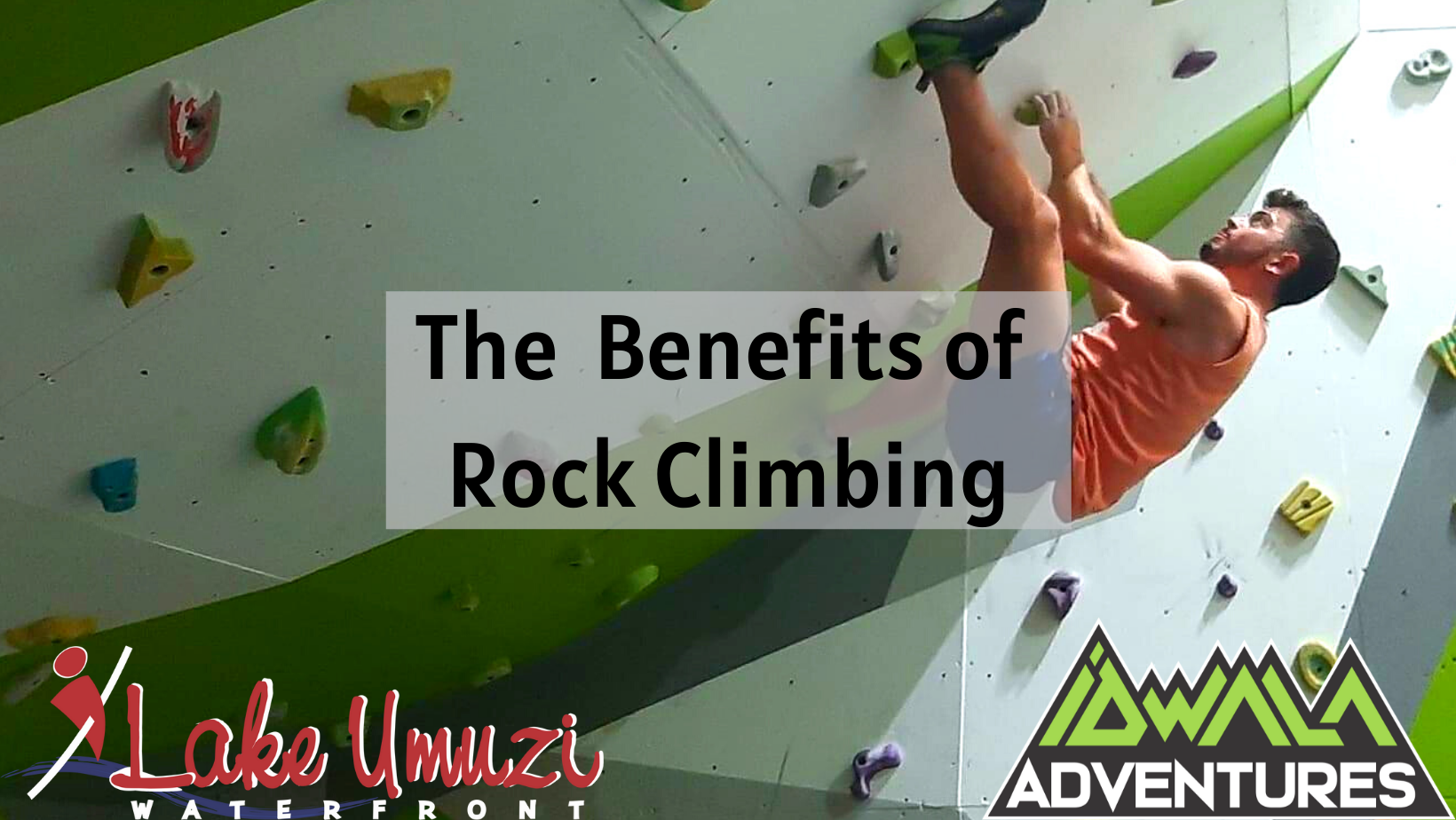 The Benefits of Rock Climbing